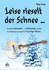 Leise rieselt der Schnee ... - Peter Funk