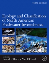 Ecology and Classification of North American Freshwater Invertebrates - Thorp, James H.; Covich, Alan P.