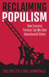 Reclaiming Populism - Eric Protzer, Paul Summerville