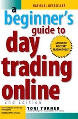 A Beginner's Guide To Day Trading Online 2nd Edition - Turner, Toni