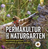 Permakultur und Naturgarten - Markus Gastl