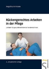 Rückengerechtes Arbeiten in der Pflege - Angelika Ammann