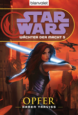 Star Wars™ Wächter der Macht 5 - Karen Traviss