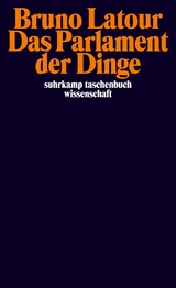 Das Parlament der Dinge - Bruno Latour