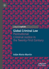 Global Criminal Law -  Adán Nieto Martín