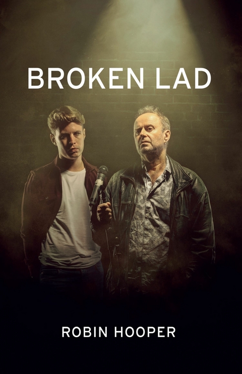 Broken Lad -  Robin Hooper