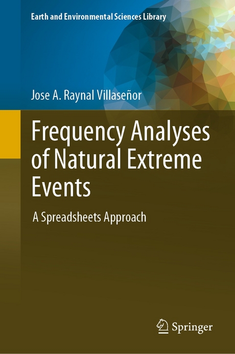 Frequency Analyses of Natural Extreme Events - Jose A. Raynal Villaseñor