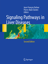 Signaling Pathways in Liver Diseases - Dufour, Jean-Francois; Clavien, Pierre-Alain