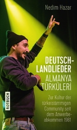 Deutschlandlieder. Almanya Türküleri - Nedim Hazar