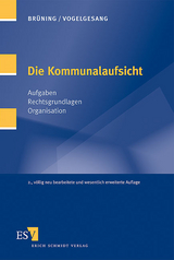 Die Kommunalaufsicht - Brüning, Christoph; Vogelgesang, Klaus; Lübking, Uwe; Vogelgesang, Klaus