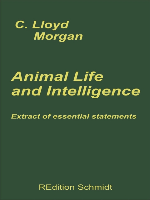 Animal Life and Intelligence -  C. Lloyd Morgan