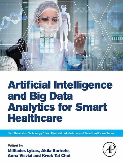Artificial Intelligence and Big Data Analytics for Smart Healthcare - 