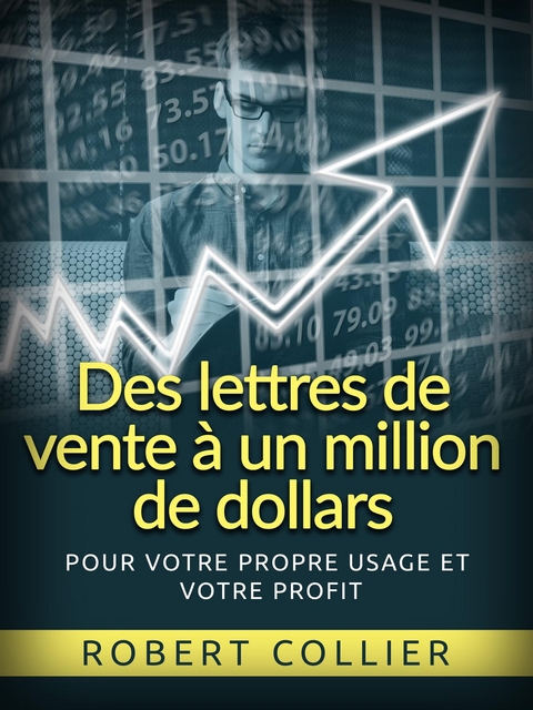 Des lettres de vente à un million de dollars (Traduit) - Robert Collier