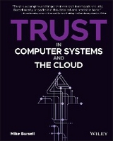 Trust in Computer Systems and the Cloud - Mike Bursell