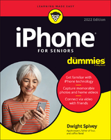 iPhone For Seniors For Dummies, 2022 Edition - Dwight Spivey
