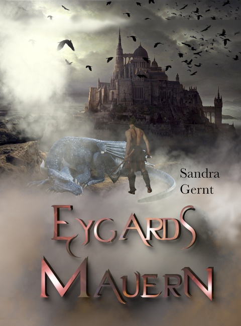 Eygards Mauern - Sandra Gernt