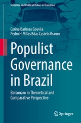 Populist Governance in Brazil -  Carina Barbosa Gouvêa,  Pedro H. Villas Bôas Castelo Branco