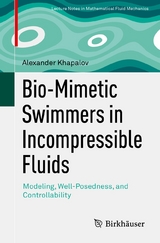 Bio-Mimetic Swimmers in Incompressible Fluids - Alexander Khapalov