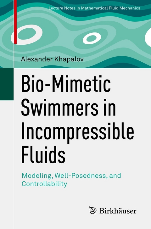 Bio-Mimetic Swimmers in Incompressible Fluids -  Alexander Khapalov