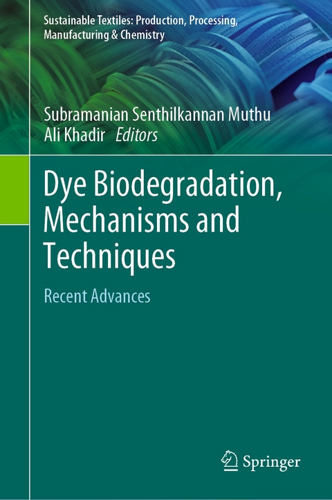 Dye Biodegradation, Mechanisms and Techniques - 