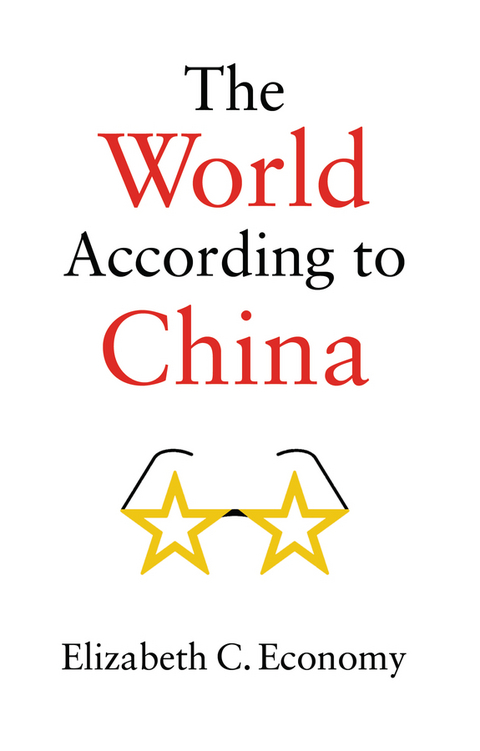 World According to China -  Elizabeth C. Economy