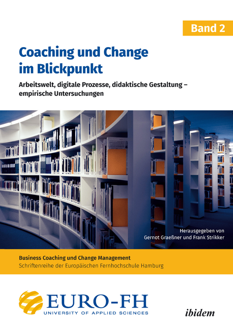 Coaching und Change im Blickpunkt. Band II - 