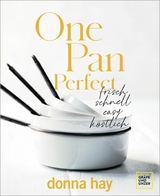 One Pan Perfect -  Donna Hay