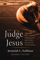 Judge Jesus -  Jeremiah L. Stallman