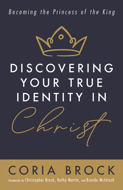 Discovering Your True Identity in Christ -  Coria Brock