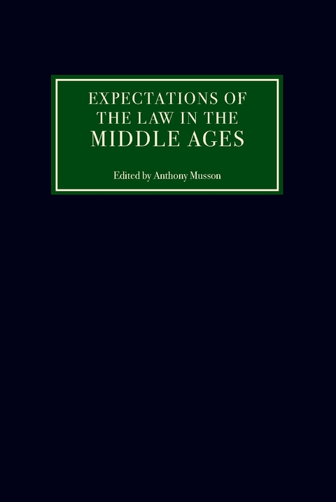 Expectations of the Law in the Middle Ages - 