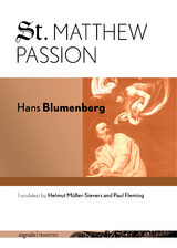 St. Matthew Passion -  Hans Blumenberg