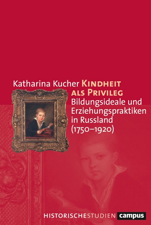 Kindheit als Privileg -  Katharina Kucher