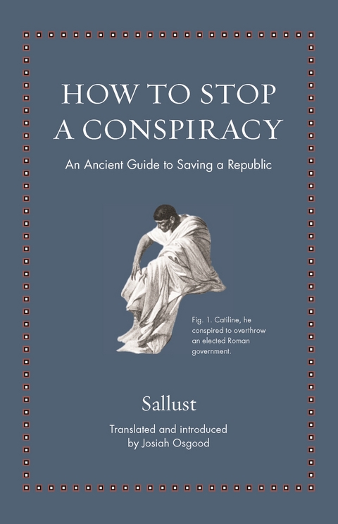 How to Stop a Conspiracy -  Sallust