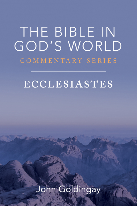 Ecclesiastes -  John Goldingay