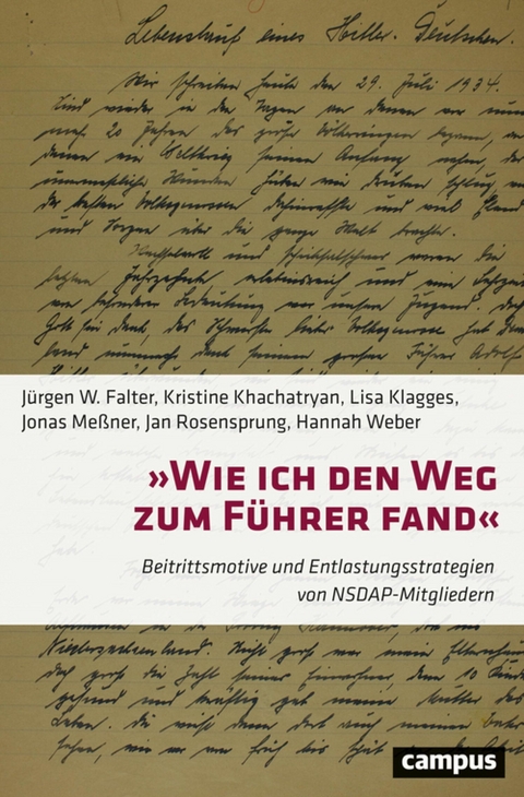 »Wie ich den Weg zum Führer fand« -  Jürgen W. Falter,  Kristine Khachatryan,  Lisa Klagges,  Jonas Meßner,  Jan Rosensprung,  Hannah Weber