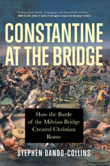 Constantine at the Bridge -  STEPHEN DANDO-COLLINS