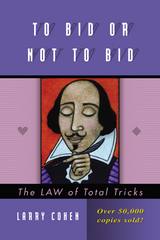 To Bid or Not To Bid - Larry Cohen