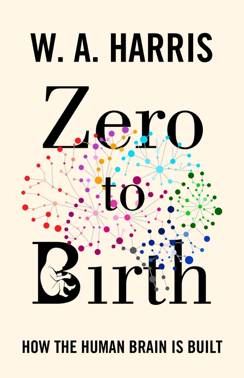 Zero to Birth - William A. Harris