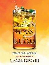 My Covid Time in Glass and Rhyme -  George Forsyth