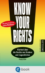 Know Your Rights! - Claudia Kittel