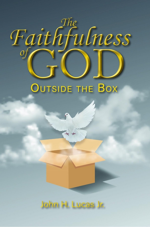 Faithfulness of GOD -  John H Lucas