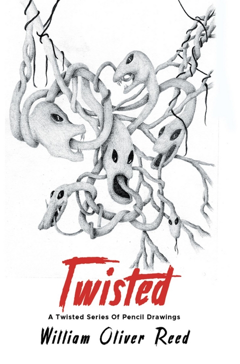 Twisted -  William Oliver Reed