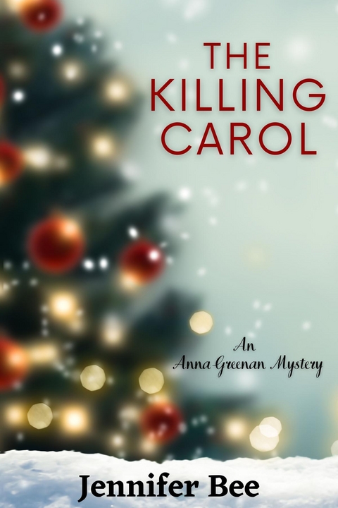 The Killing Carol - Jennifer Bee