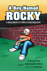 Boy Named Rocky -  Dr. Janice M. Beal,  Judge Vanessa D. Gilmore