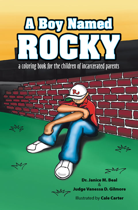 Boy Named Rocky -  Dr. Janice M. Beal,  Judge Vanessa D. Gilmore