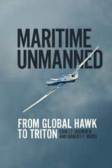 Maritime Unmanned -  Ernest M Snowden,  Robert F Wood