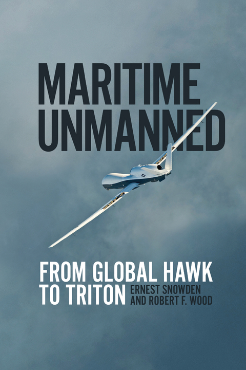 Maritime Unmanned -  Ernest M Snowden,  Robert F Wood
