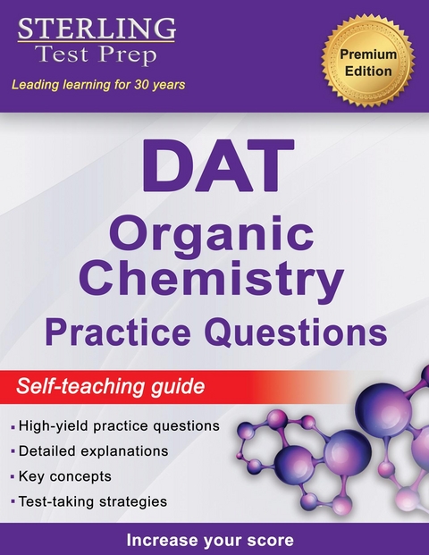 Sterling Test Prep DAT Organic Chemistry Practice Questions - Sterling Test Prep