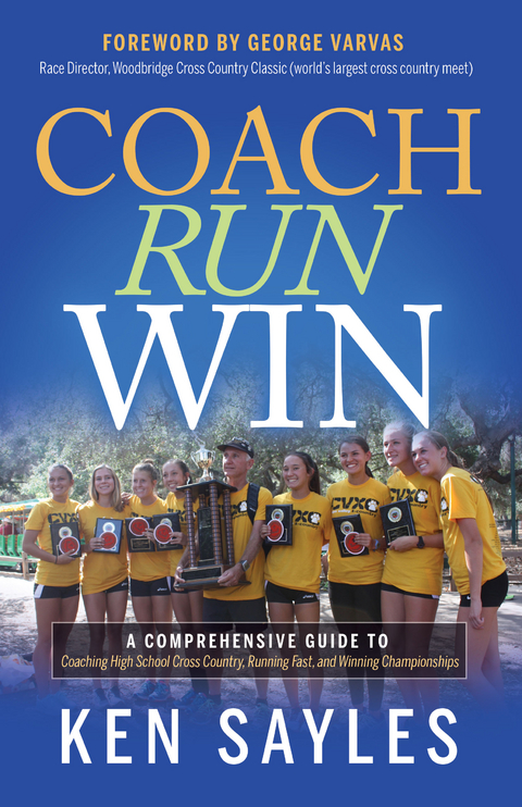 Coach, Run, Win -  Ken Sayles