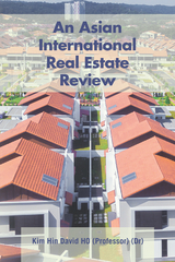 An Asian International Real Estate Review - Kim Hin David Ho